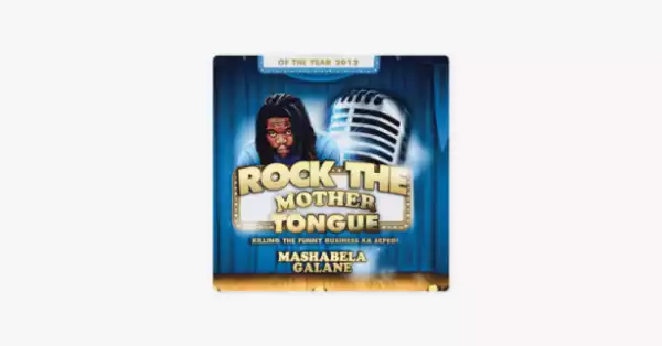 Rock the Mother Tongue BY Mashabela Galane X Rafik